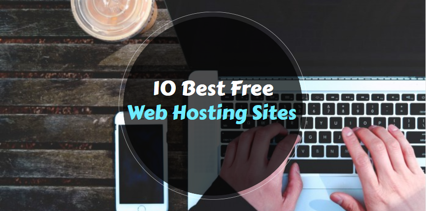 10 Best Free Web Hosting Sites