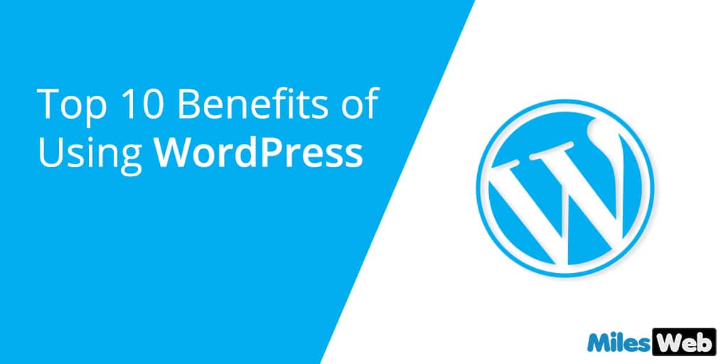 Benefits of WordPress