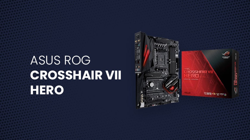 ASUS ROG CROSSHAIR VII HERO