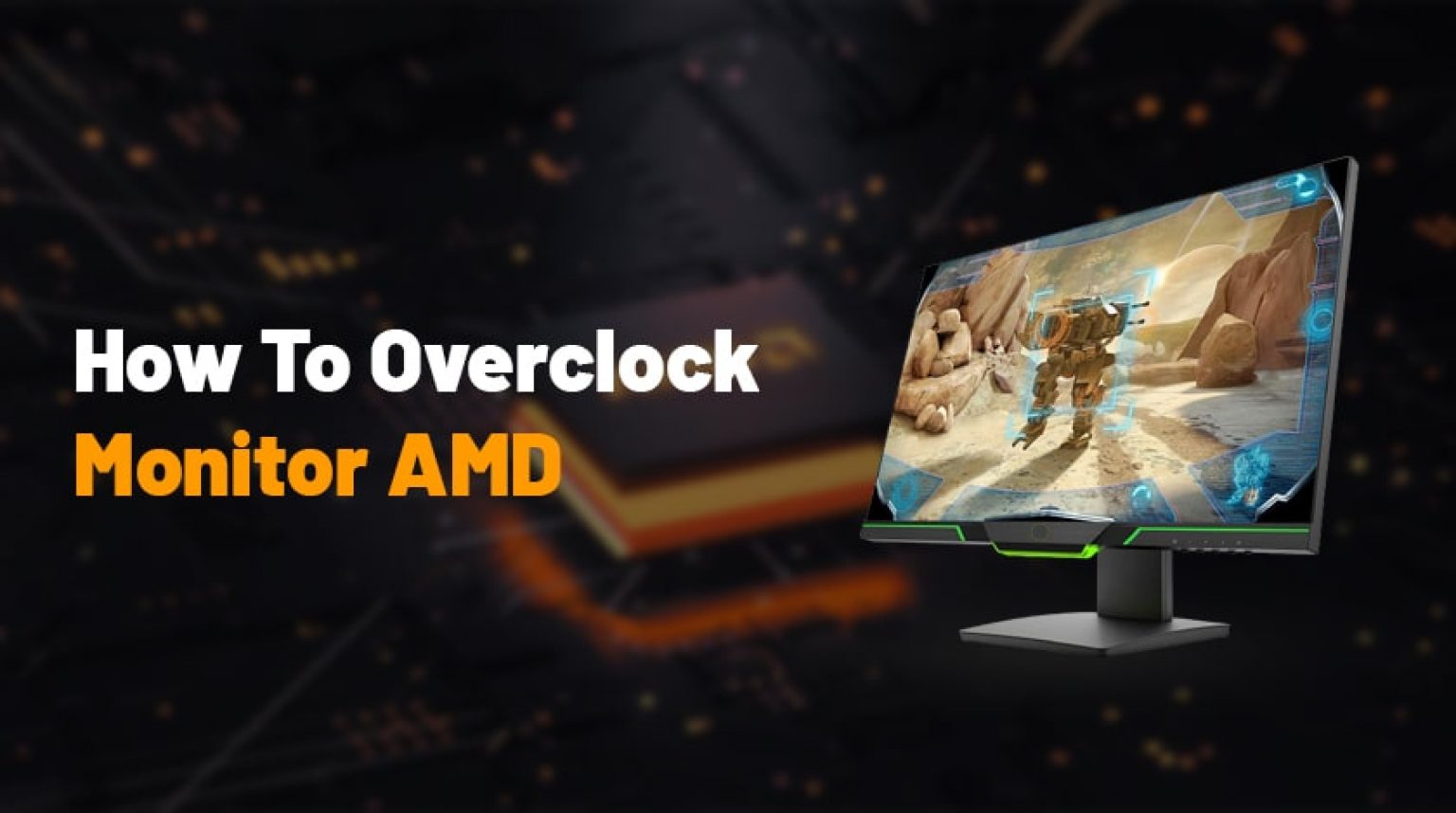 How To Overclock A Monitor Easy Steps [2021 Guide]