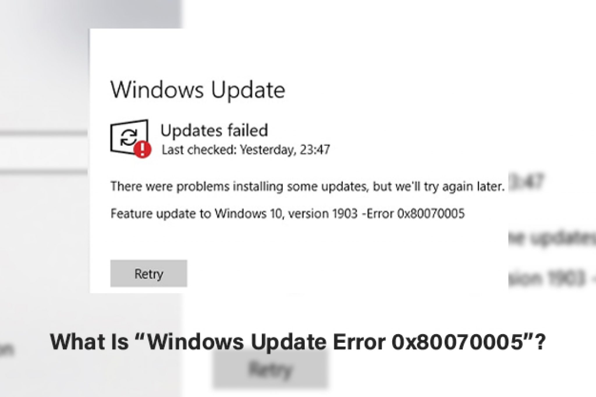 Feature Update To Windows 10 Version 1903 Error 0x80070005