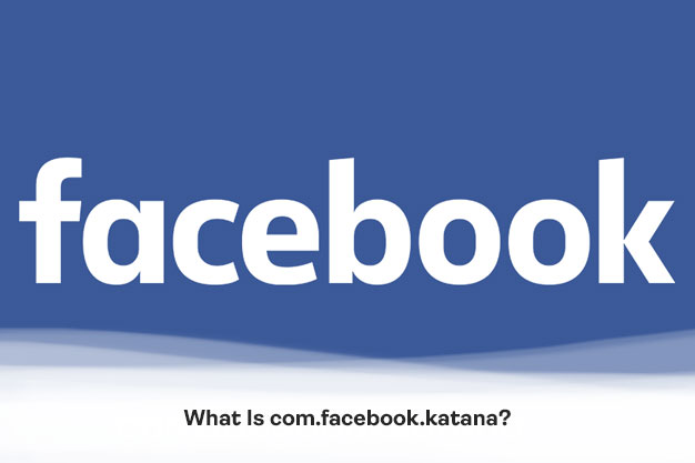 What Is com.facebook.katana