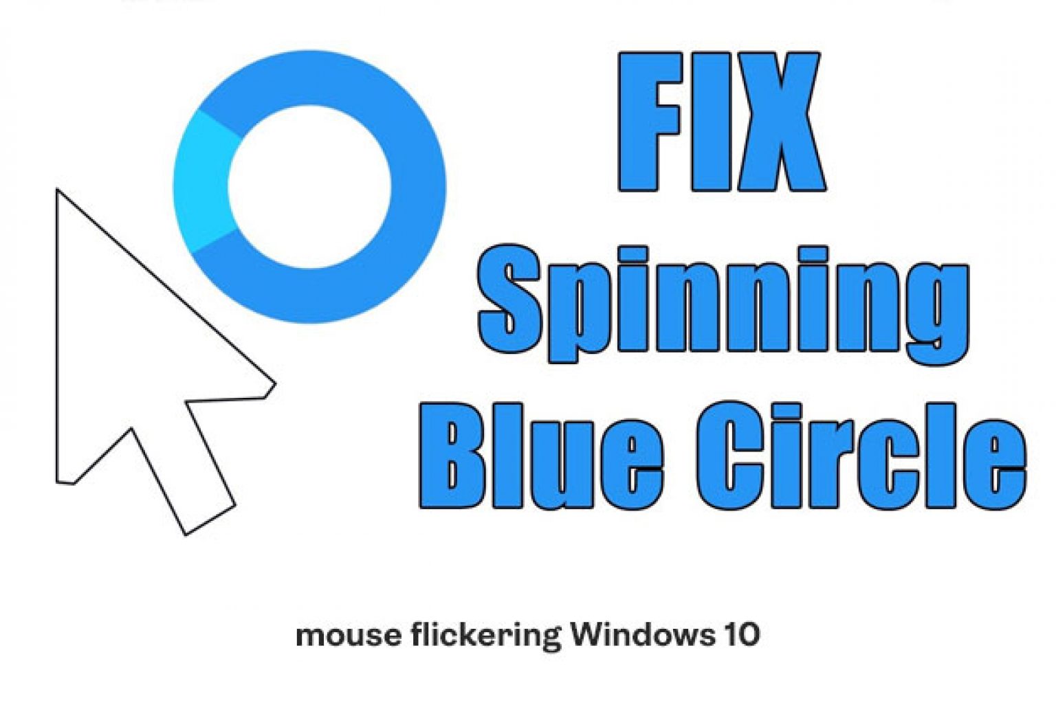 How To Fix Mouse Flickering Windows 10 Easy Steps