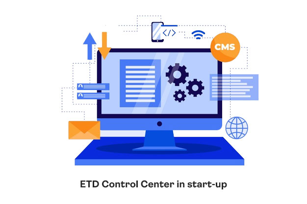 ETD Control Center In Start-up