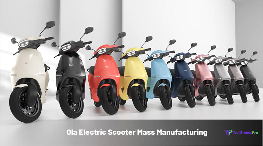 Ola Electric Scooter Mass Manufacturing