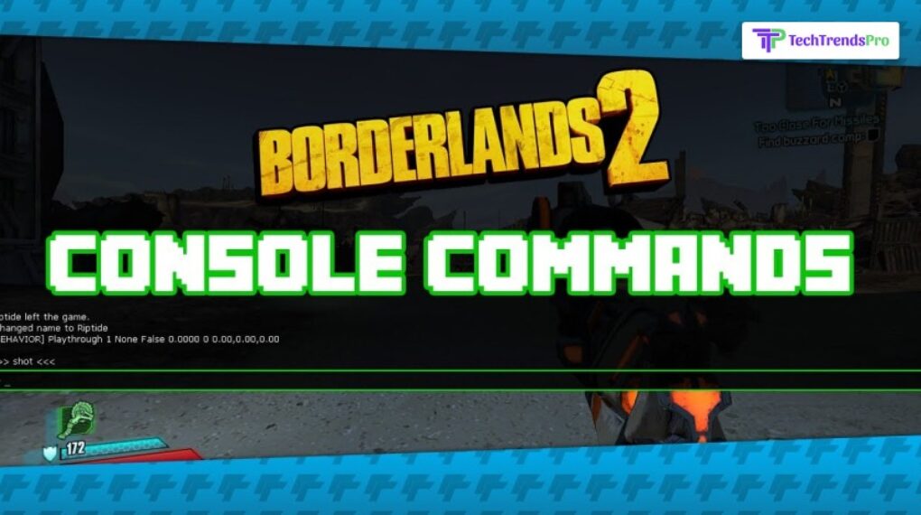 Borderland 2 Console Commands List