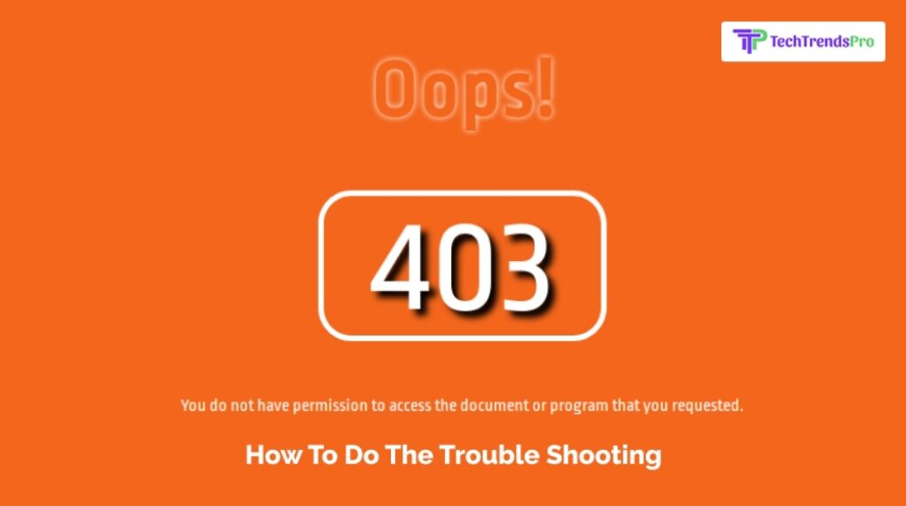 How To Do The Trouble Shooting For Forbidden 403 Error