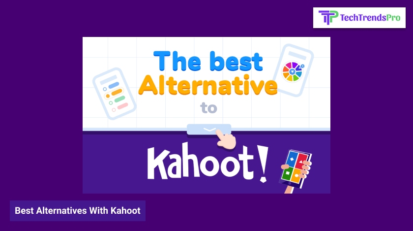 Best Alternatives With Kahoot