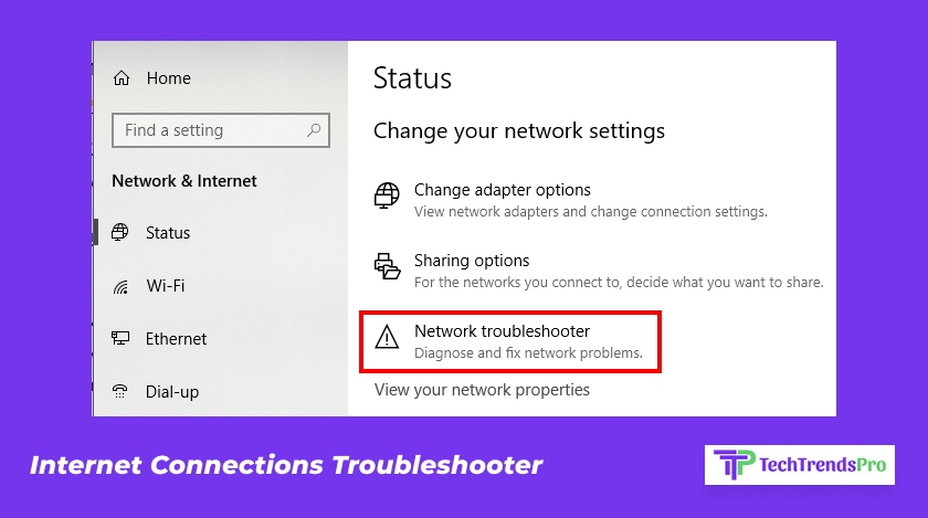 Run The Internet Connections Troubleshooter