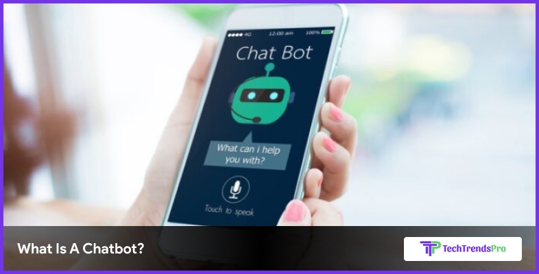What Is A Chatbot