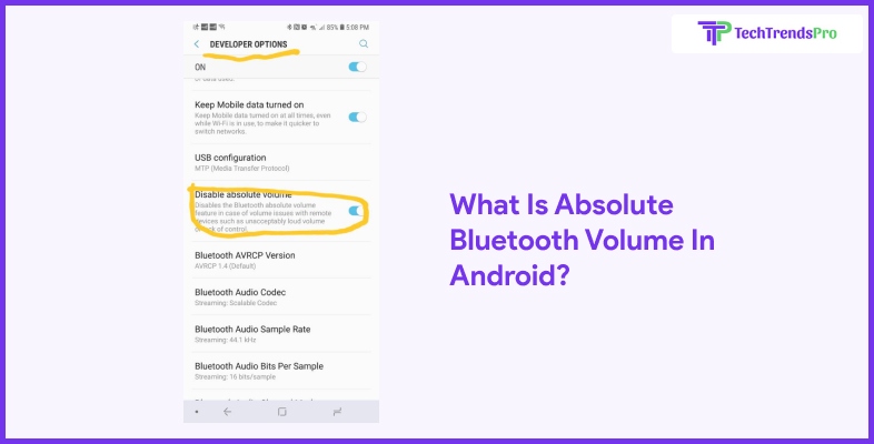 What Is Absolute Bluetooth Volume In Android 
