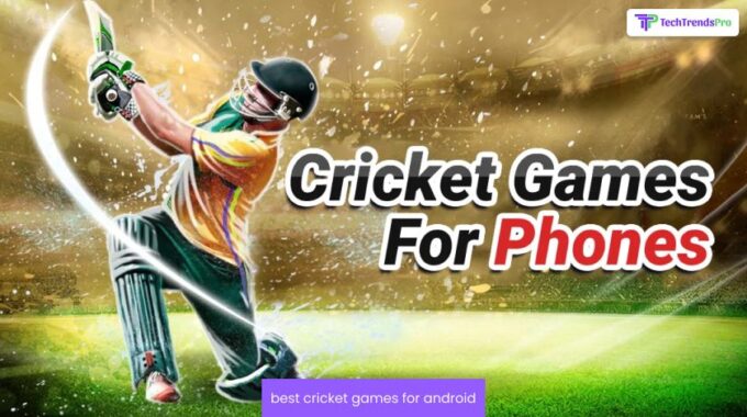 10 Most Popular And Best Cricket Games For Android Users In 2022