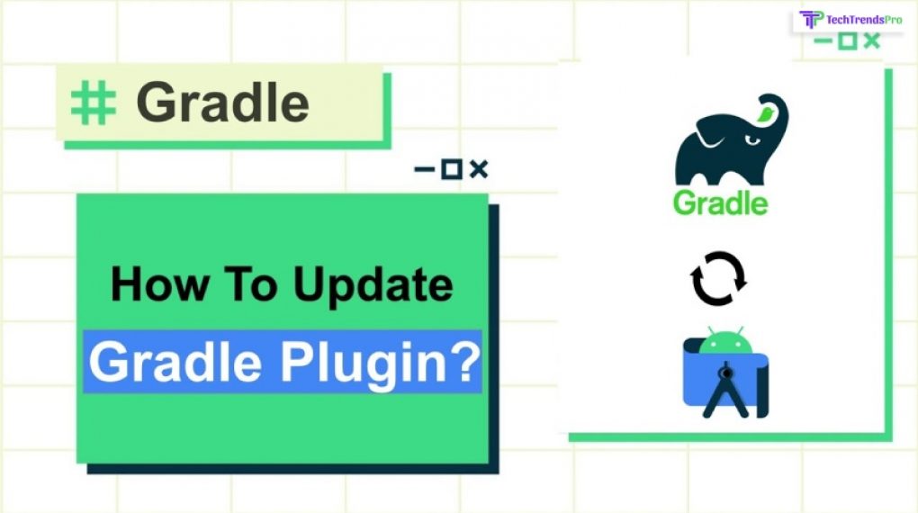 updating the plugin of Android Gradle