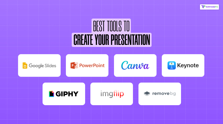 Best Tools to Create Your Presentation