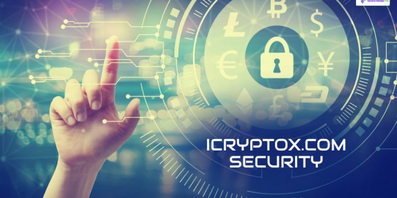 iCryptox.com Security: Why It’s Important And How It Safeguards Your Crypto Assets